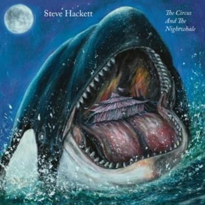 The Circus and the Nightwhale - Steve Hackett, CD