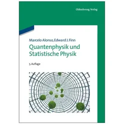 Quantenphysik und Statistische Physik, Fachbücher von Marcelo Alonso, Edward J. Finn