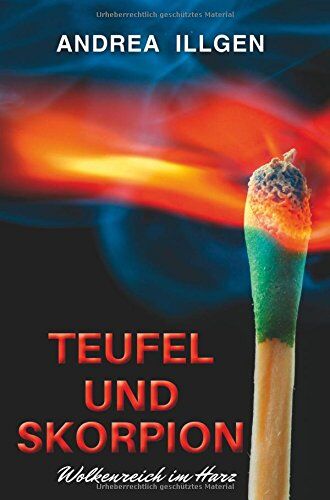 Andrea Illgen - Teufel und Skorpion (Wolkenreich im Harz) - Preis vom 02.10.2026 23:42:20 h
