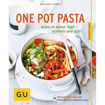 One Pot Pasta, Taschenbuch von Marianne Zunner, Gräfe und Unzer Verlag GmbH