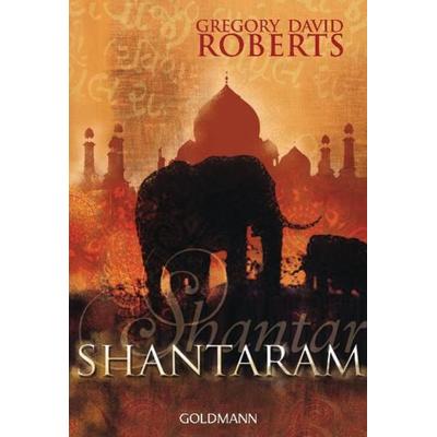 Shantaram, Taschenbuch von Gregory David Roberts, Goldmann