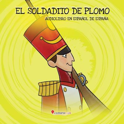 El soldadito de plomo - Alberto Jiménez Rioja, Audio, 9788418823558