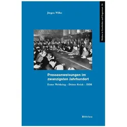 Presseanweisungen im zwanzigsten Jahrhundert, Fachbücher von Jürgen Wilke