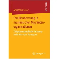 Familienberatung in muslimischen Migrantenorganisationen, Fachbücher von Aylin Yanik-Şenay, Aylin Yanik-Senay