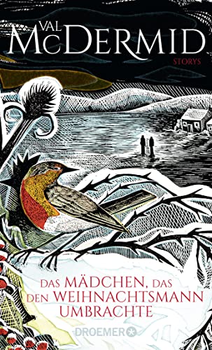 Val McDermid - Das Mädchen, das den Weihnachtsmann umbrachte: Storys - Preis vom 11.10.2026 03:10:56 h