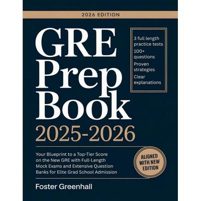 GRE Prep Book 2025-2026, Taschenbuch von Foster Greenhall, Grapevine, 978-93-7123-804-5