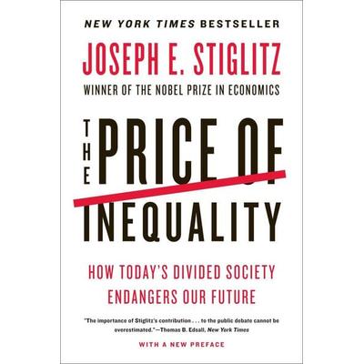 Price of Inequality, Taschenbuch von Joseph E. Stiglitz, Norton & Company