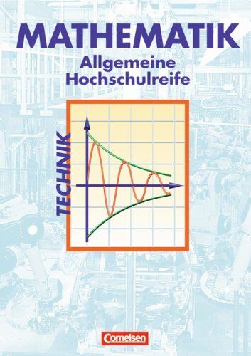 Juliane Brüggemann - Mathematik - Allgemeine Hochschulreife: Technik: Schülerbuch: Berufliches Gymnasium. Sekundarstufe II - Preis vom 09.10.2026 07:28:09 h