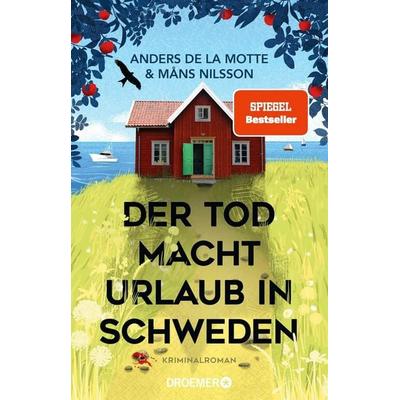 Der Tod macht Urlaub in Schweden, Taschenbuch von Anders de la Motte,Måns Nilsson, Droemer Taschenbuch, 978-3-426-30876-9