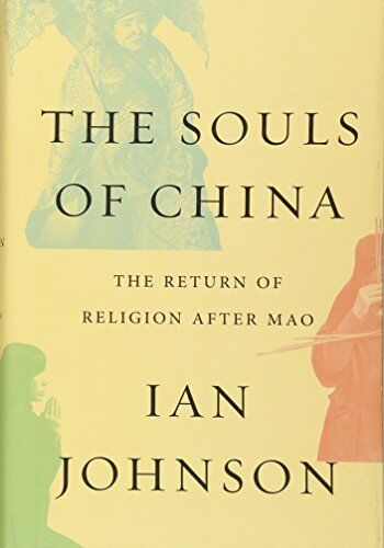 Ian Johnson - The Souls of China: The Return of Religion After Mao - Preis vom 01.10.2026 17:08:56 h
