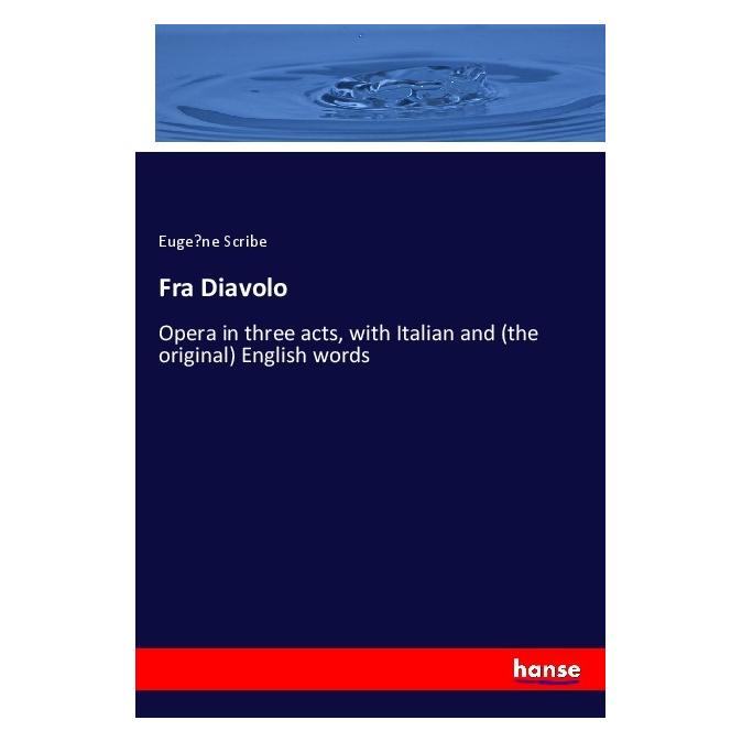 Hansebooks Fra Diavolo (Englisch, Softcover, Eugene Scribe) (56000321)