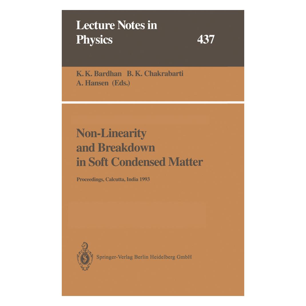 Springer Non-Linearity and Breakdown in Soft Condensed Matter (Englisch, Softcover, Alex Hansen, Bikas K. Chakrabarti, Kamal K. Bardhan) (55560882)