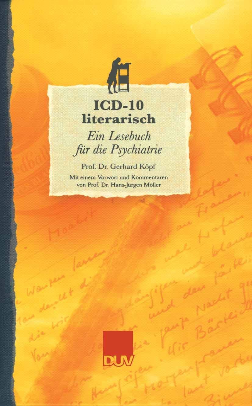 Hans-Jürgen Möller - ICD-10 literarisch: Ein Lesebuch für die Psychiatrie - Preis vom 30.09.2026 22:30:23 h