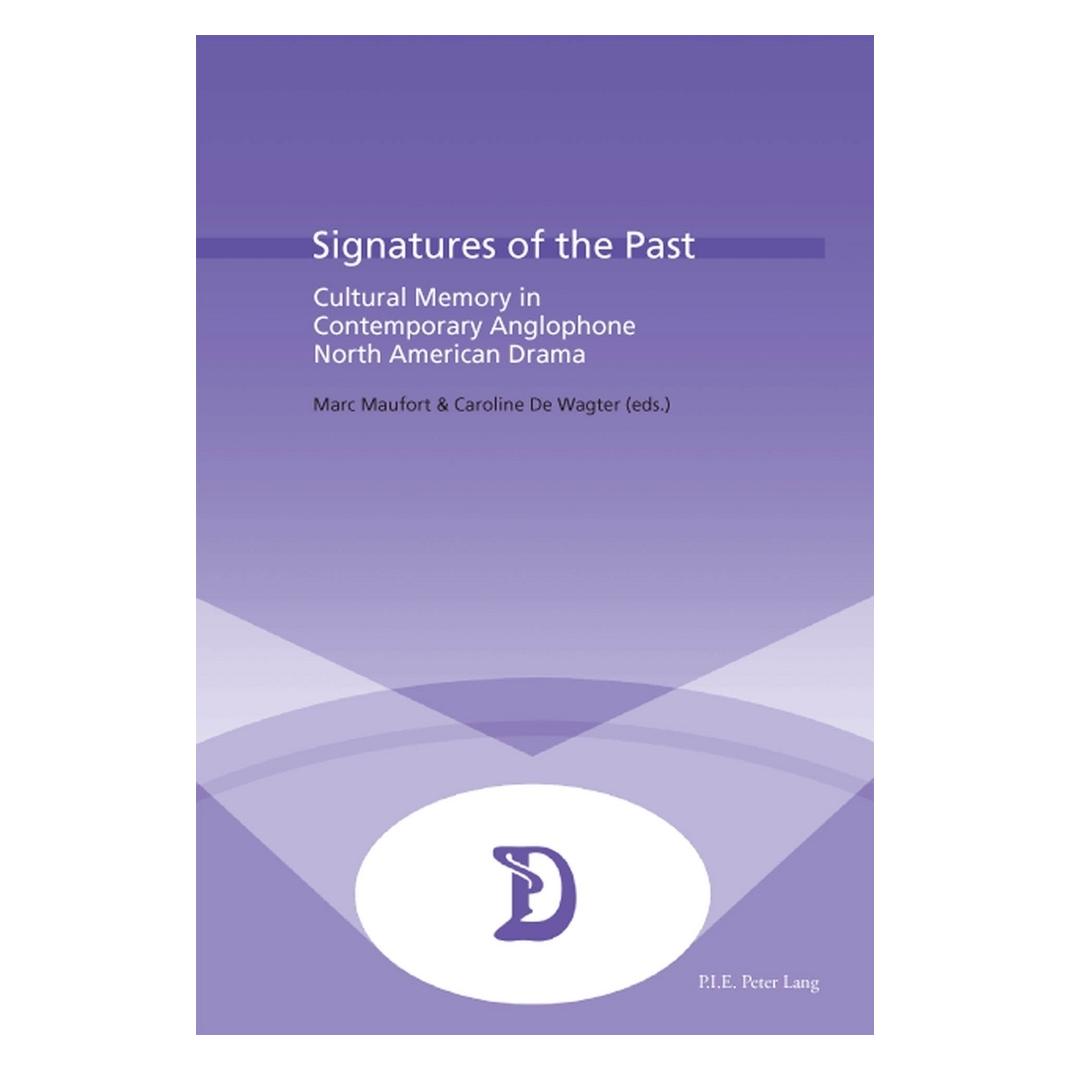 Peter Lang Signatures of the Past (Englisch, Caroline De Wagter, Marc Maufort) (56023177)