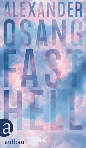 Alexander Osang - Fast hell - Preis vom 02.10.2026 23:42:20 h
