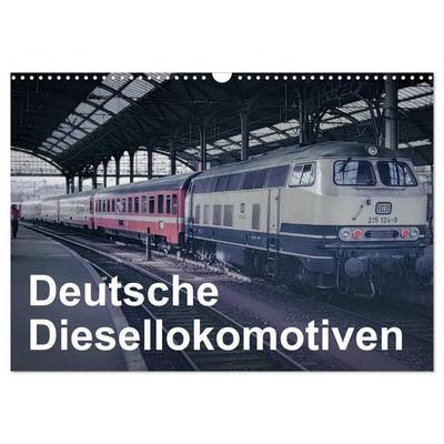 Deutsche Diesellokomotiven (Wandkalender 2027 DIN A3 quer), CALVENDO Monatskalender