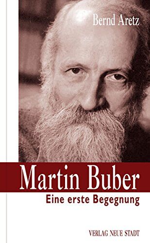 Bernd Aretz - Martin Buber.: Eine erste Begegnung - Preis vom 11.10.2026 03:10:56 h