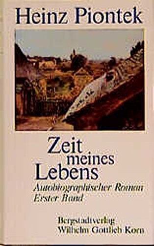 Heinz Piontek - Zeit meines Lebens: Autobiographischer Roman - Preis vom 02.10.2026 23:42:20 h