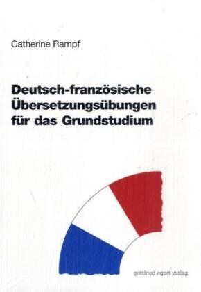 Catherine Rampf - Deutsch-französische Übersetzungsübungen für das Grundstudium - Preis vom 16.10.2026 11:41:07 h