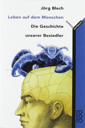 Jörg Blech - Leben auf dem Menschen: Die Geschichte unserer Besiedler - Preis vom 30.09.2026 09:01:18 h