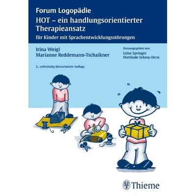 HOT - ein handlungsorientierter Therapieansatz, Taschenbuch von Irina Weigl,Marianne Reddemann-Tschaikner, Thieme, 978-3-13-124112-2
