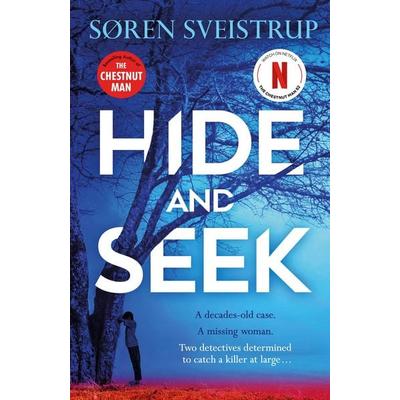 Hide And Seek, Taschenbuch von Søren Sveistrup, Penguin Books Ltd, 978-0-241-72053-0