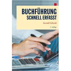 Buchführung - Schnell erfasst, Fachbücher von Gerald Schenk