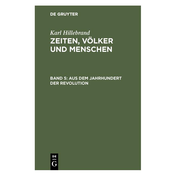 De Gruyter Hillebrand:Karl Hillebrand: Zeiten, Völ (Deutsch, Hardcover, Karl Hillebrand) (67770360)