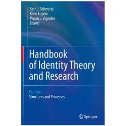 Handbook of Identity Theory and Research, Fachbücher von Seth J. Schwartz, Koen Luyckx, Vivian L. Vignoles