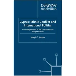 Cyprus: Ethnic Conflict and International Politics, Fachbücher von J. Joseph