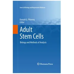 Adult Stem Cells, Fachbücher von Donald G. Phinney