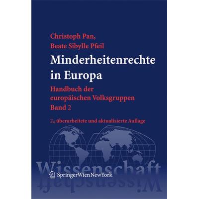 Minderheitenrechte in Europa, Taschenbuch von Christoph Pan,Beate Sibylle Pfeil, Verlag Österreich, 978-3-7046-5880-7