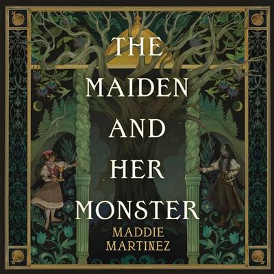 The Maiden and Her Monster - Maddie Martinez, Audio, 9781035048809