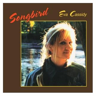 Vinyl Records Songbird (180 Gr. (Eva Cassidy) (4675273)