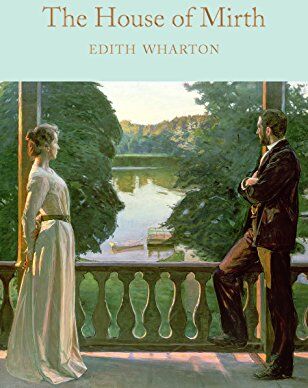 Edith Wharton - The House of Mirth (Macmillan Collector's Library, Band 87) - Preis vom 09.10.2026 07:28:09 h