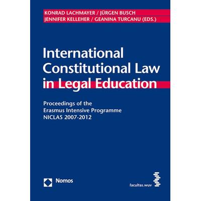 International Constitutional Law in Legal Education, Paperback von , Facultas, 978-3-7089-1100-7