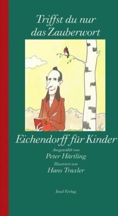 Eichendorff, Joseph Von - »Eichendorff für Kinder«: Triffst du nur das Zauberwort - Preis vom 09.10.2026 07:28:09 h