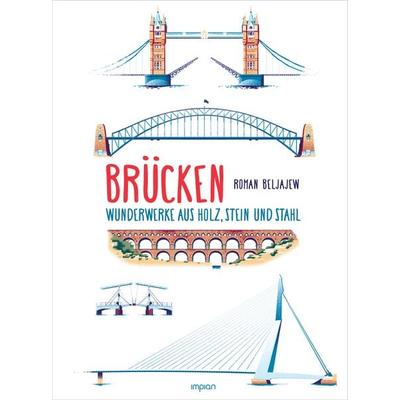 Brücken, Gebundene Ausgabe von Roman Beljajew, Impian, 978-3-96269-182-0