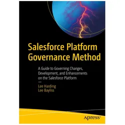Salesforce Platform Governance Method, Fachbücher von Lee Bayliss, Lee Harding