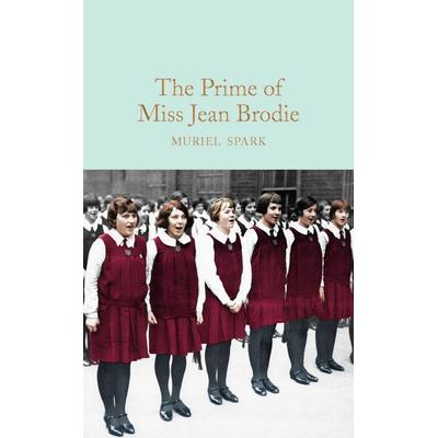 The Prime of Miss Jean Brodie, Gebundene Ausgabe von Muriel Spark, Macmillan Publishers International, 978-1-5098-4370-1