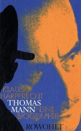Klaus Harpprecht - Thomas Mann: Eine Biographie - Preis vom 17.10.2026 19:25:27 h