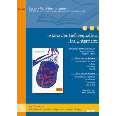 »Tanz der Tiefseequalle« im Unterricht, Geheftet von Marc Böhmann, Beltz Verlagsgruppe GmbH & Co. KG, 978-3-407-63088-9