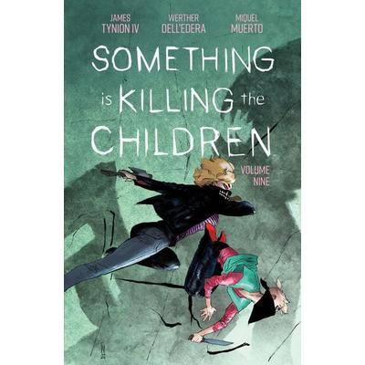 Something Is Killing the Children Vol. 9, Taschenbuch von James Tynion IV, Penguin Books USA