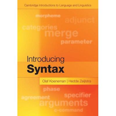 Introducing Syntax, Gebundene Ausgabe von Olaf Koeneman,Hedde Zeijlstra, Cambridge Academic, 978-1-107-09674-5