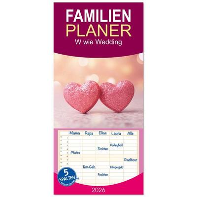 Familienplaner 2026 - W wie Wedding mit 5 Spalten (Wandkalender, 21 x 45 cm) CALVENDO