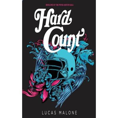 Hard Count, Taschenbuch von Lucas Malone, Lucas Malone