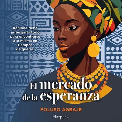 El mercado de la esperanza - Foluso Agbaje, Audio, 9788410643604