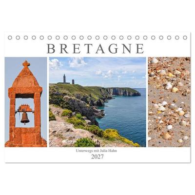 Bretagne - unterwegs mit Julia Hahn (Tischkalender 2027 DIN A5 quer), CALVENDO Monatskalender