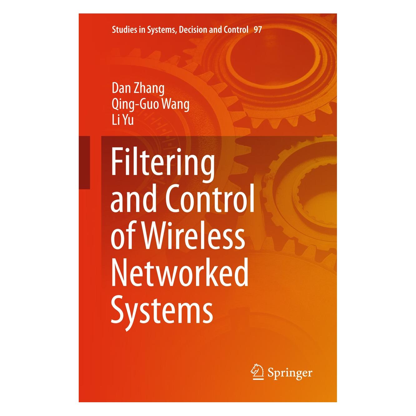 Springer Zhang:Filtering and Control of Wireless (Englisch, Hardcover, Dan Zhang, Li Yu, Qing-Guo Wang) (9783319531229)
