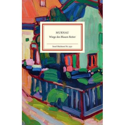 Murnau, Gebundene Ausgabe von , Insel, 978-3-458-19550-4